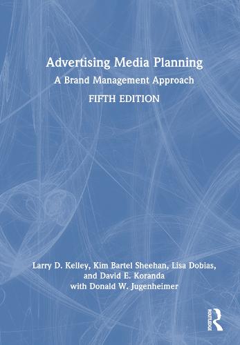 Advertising Media Planning: A Brand Management Approach (Hardback)