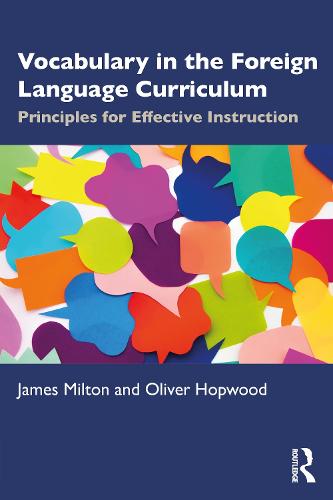 Vocabulary in the Foreign Language Curriculum: Principles for Effective Instruction (Paperback)