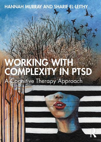 Working with Complexity in PTSD: A Cognitive Therapy Approach (Paperback)