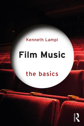 Film Music: The Basics - The Basics (Paperback)