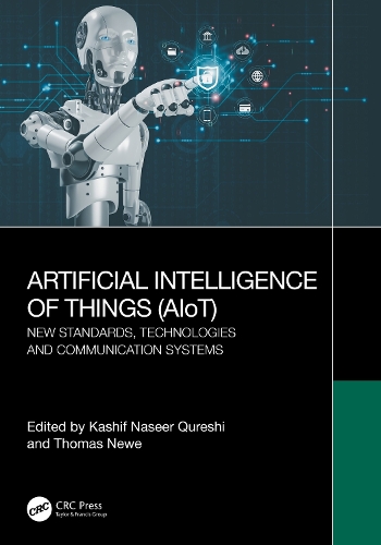 Artificial Intelligence of Things (AIoT): New Standards, Technologies and Communication Systems (Paperback)