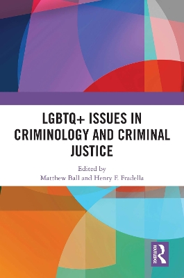LGBTQ+ Issues in Criminology and Criminal Justice (Hardback)