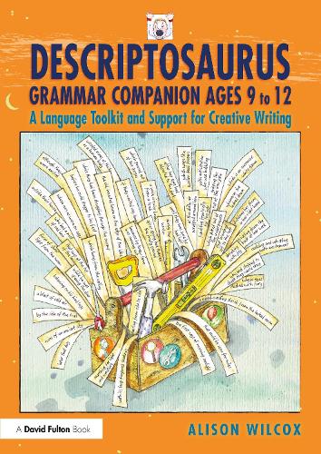 Descriptosaurus Grammar Companion Ages 9 to 12 by Alison Wilcox ...