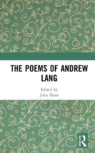 The Poems of Andrew Lang (Hardback)