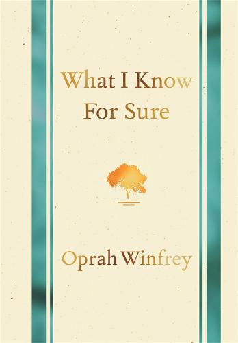 Cover of the book What I Know for Sure