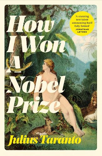 How I Won A Nobel Prize (Hardback)
