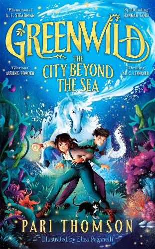 Greenwild: The City Beyond the Sea (Paperback)