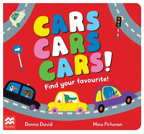 Cars Cars Cars! by Donna David, Nina Pirhonen | Waterstones