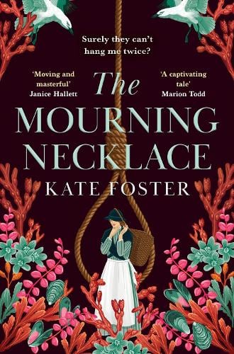 The Mourning Necklace by Kate Foster | Waterstones