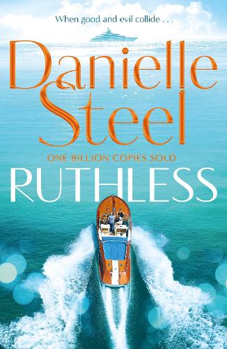 Ruthless by Danielle Steel | Waterstones