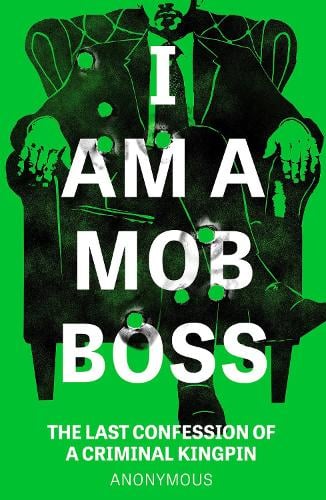 Cover of I Am A Mob Boss