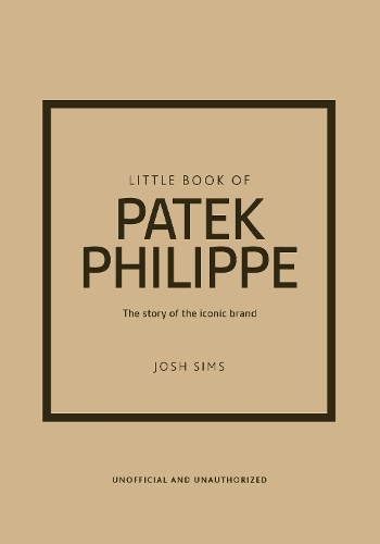 Headline Publishing Group Little Book Of Patek Philippe