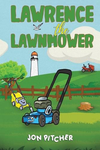 Lawrence the Lawnmower (Paperback)
