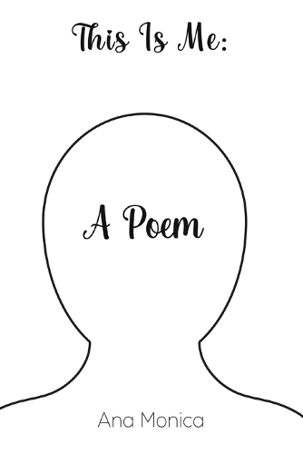 This Is Me: A Poem (Paperback)
