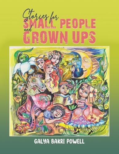 Stories for Small People and Grown Ups (Paperback)