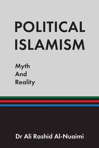 Political Islamism: Myth and Reality (Paperback)