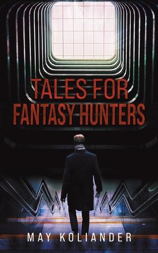Tales for Fantasy Hunters (Paperback)