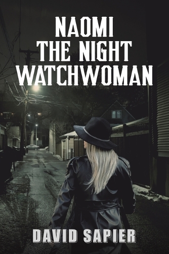 Naomi The Night Watchwoman (Paperback)
