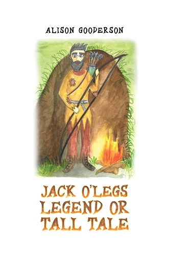 Jack O'Legs - Legend or Tall Tale (Paperback)