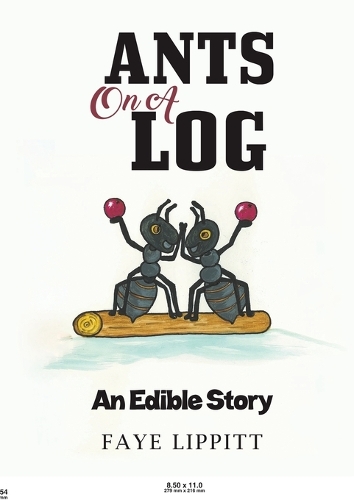 Ants on a Log: An Edible Story (Paperback)
