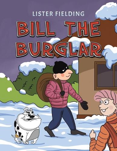 Bill the Burglar (Paperback)