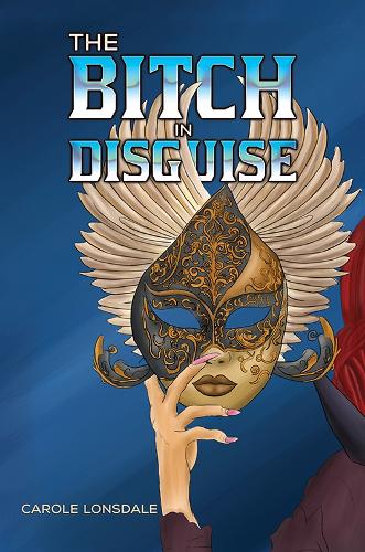 The Bitch in Disguise (Paperback)