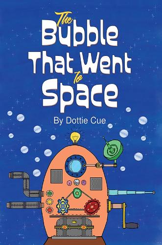The Bubble That Went to Space (Paperback)