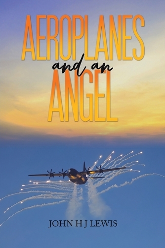Aeroplanes and an Angel (Paperback)