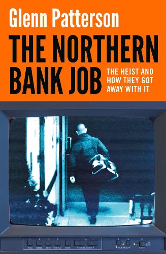 Cover of The Northern Bank Job
