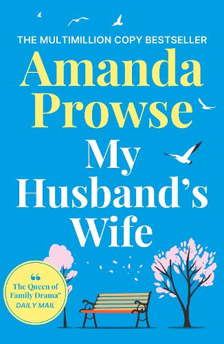 Amanda Prowse My Husband's Wife
