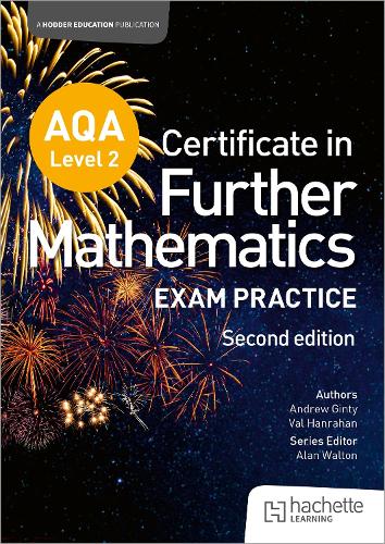 AQA Level 2 Certificate in Further Mathematics: Exam Practice Second Edition (Paperback)
