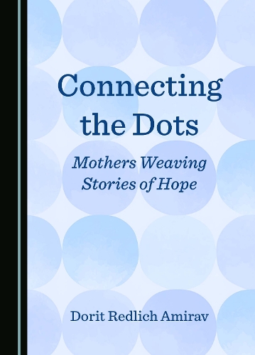 Connecting the Dots by Dorit Redlich Amirav | Waterstones