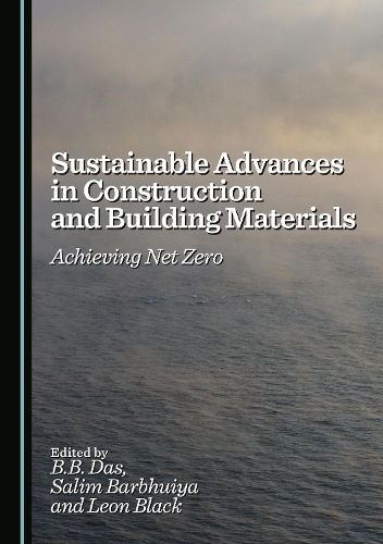 Sustainable Advances in Construction and Building Materials by B.B. Das ...