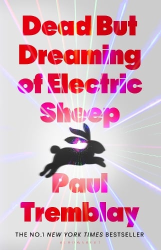 Dead but Dreaming of Electric Sheep (Hardback)