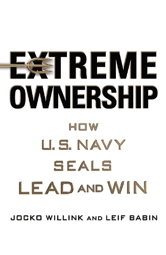 Jocko Willink Extreme Ownership