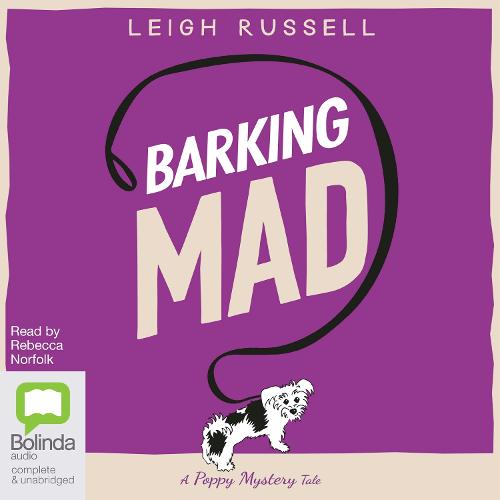 Barking Mad - A Poppy Mystery Tale 2 (CD-Audio)
