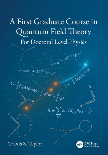 Taylor & Francis Ltd A First Graduate Course In Quantum Field Theory