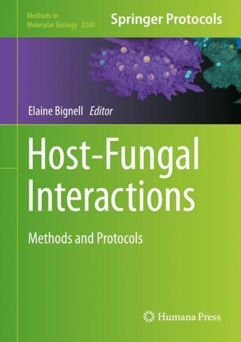 Host-Fungal Interactions: Methods and Protocols - Methods in Molecular Biology 2260 (Hardback)