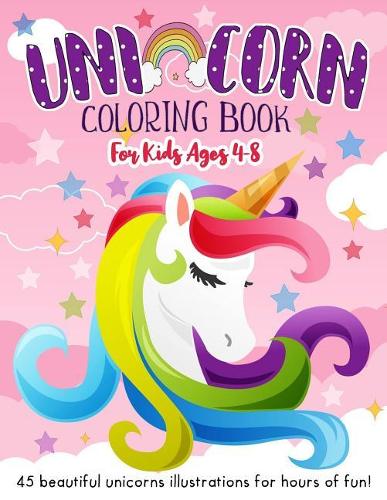 Unicorn Coloring Book for Kids Ages 4-8 by Ellie and Friends | Waterstones