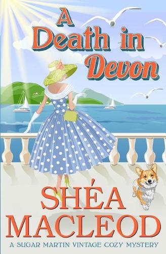 A Death in Devon - Sugar Martin Vintage Cozy Mysteries 1 (Paperback)