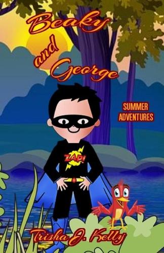 Beaky and George: Summer Adventures (Paperback)
