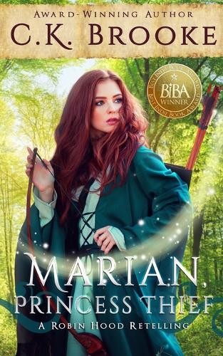 Marian, Princess Thief: A Robin Hood Retelling - Mythic Maidens 3 (Paperback)