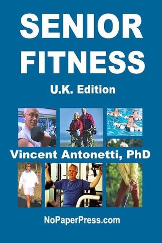 Senior Fitness - U.K. Edition (Paperback)