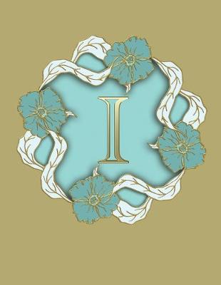 I: 100 Pages 8.5" X 11" Monogram Notebook College Ruled Line Paper (Paperback)