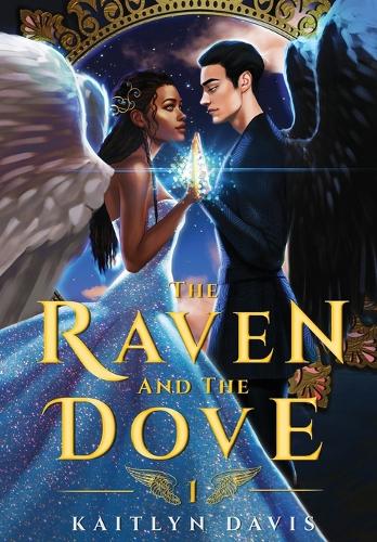 The Raven and the Dove - The Raven and the Dove 1 (Hardback)