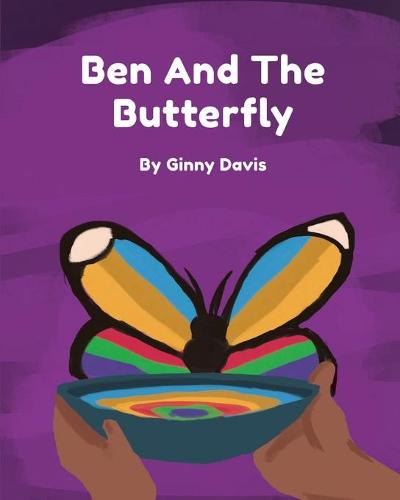 Ben and the Butterfly (Paperback)
