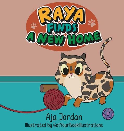 Raya Finds a New Home (Hardback)