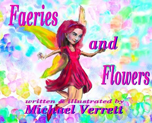 Faeries and Flowers (Hardback)