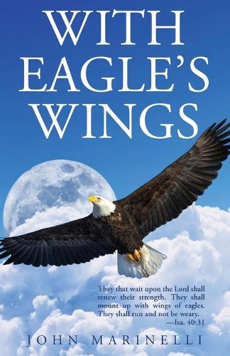 With Eagle's Wings (Paperback)