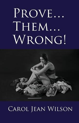 Prove... Them... Wrong! (Paperback)